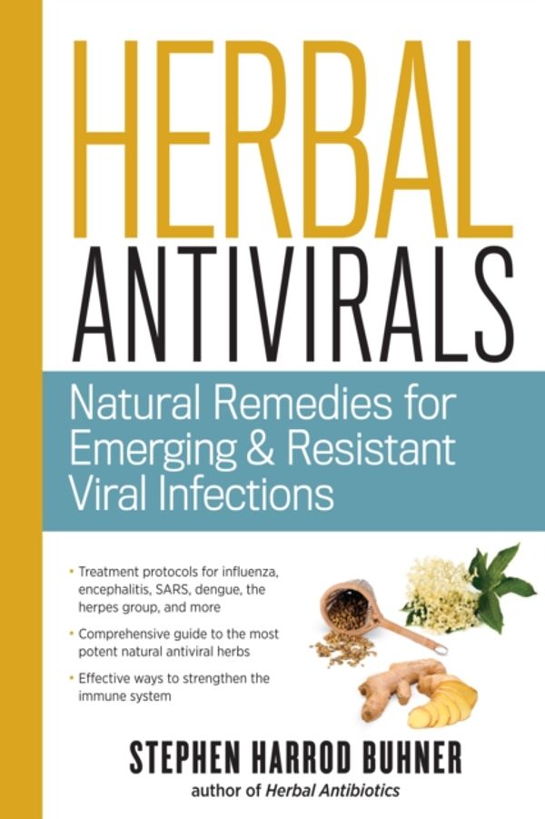Cover Art for 9781612121604, Herbal Antivirals by Stephen Harrod Buhner