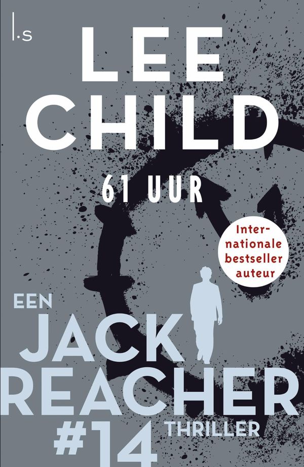 Cover Art for 9789024578474, 61 Uur by Lee Child