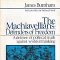 Cover Art for B01N6LFGVA, The Machiavellians: Defenders of Freedom by James Burnham (1987-09-24) by James Burnham
