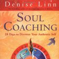 Cover Art for 0656629003245, Soul Coaching by Denise Linn