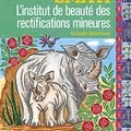 Cover Art for B00NJ51M78, L'institut de beauté des rectifications mineures (French Edition) by McCall Smith, Alexander