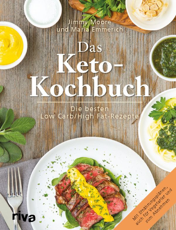 Cover Art for 9783959711685, Das Keto-Kochbuch by Jimmy Moore, Maria Emmerich