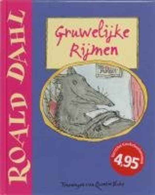 Cover Art for 9789026124389, Gruwelijke rijmen / druk 7 by Roald Dahl