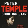 Cover Art for 9781847247636, Shooting Star by Peter Temple