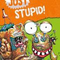 Cover Art for 9781529022933, Just Stupid! by Andy Griffiths