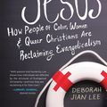 Cover Art for 9780807075074, Rescuing JesusHow People of Color, Women, and Queer Christian... by Deborah Jian Lee