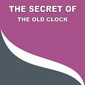 Cover Art for B0C7MPLGDM, The Secret of the Old Clock by Carolyn Keene