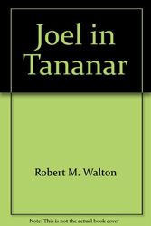 Cover Art for 9780914598053, Joel in Tananar by Robert M Walton