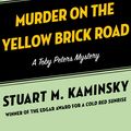 Cover Art for 9781453232934, Murder on the Yellow Brick Road by Stuart M. Kaminsky
