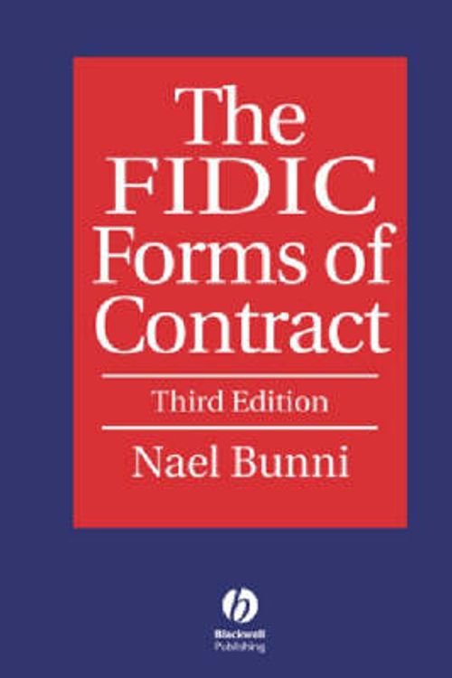 Cover Art for 9781405120319, The FIDIC Forms of Contract by Nael G. Bunni