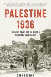 Cover Art for 9781538148808, Palestine 1936: The Great Revolt and the Roots of the Middle East Conflict by Oren Kessler