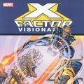 Cover Art for 9780785124573, X-Factor Visionaries: Vol. 3 by Hachette Australia