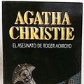 Cover Art for 9788427285071, El Asesinato De Roger Ackroyd/the Murder of Roger Ackroyd by Agatha Christie