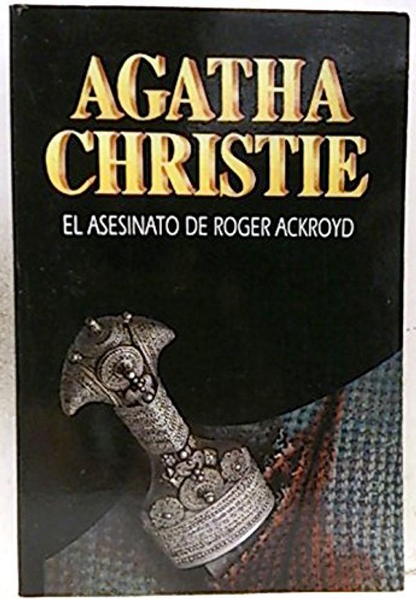 Cover Art for 9788427285071, El Asesinato De Roger Ackroyd/the Murder of Roger Ackroyd by Agatha Christie