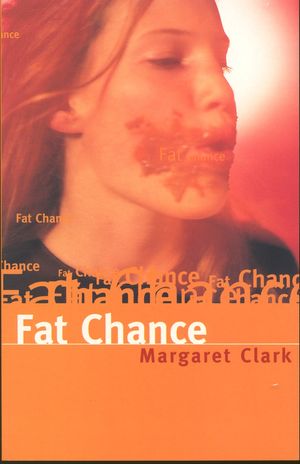 Cover Art for 9781742746906, Fat Chance by Margaret Clark