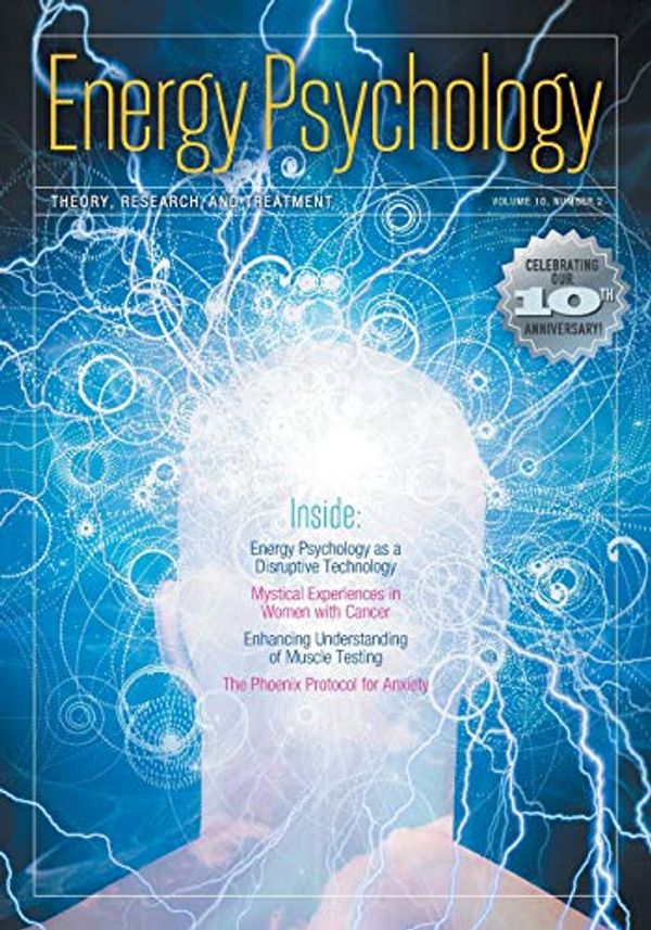 Cover Art for 9781604151541, Energy Psychology Journal, 10(2) by Dawson Church