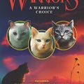 Cover Art for 9780062857446, Warriors: A Warrior's Choice by Erin Hunter