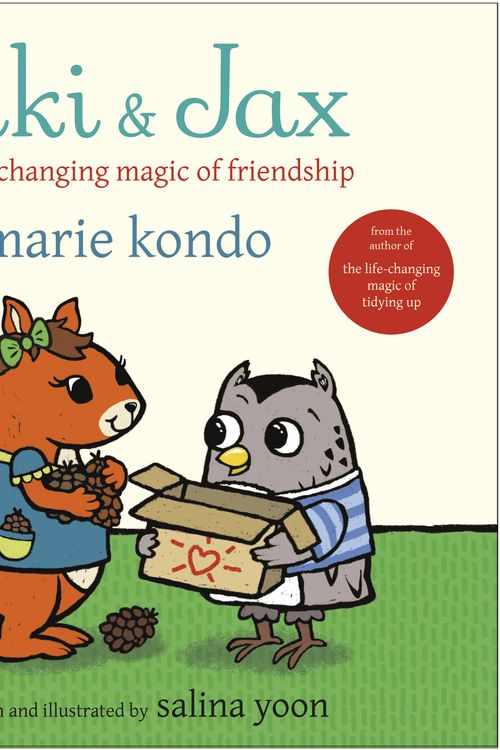 Cover Art for 9780525646266, Kiki & Jax: The Life-Changing Magic of Friendship by Marie Kondo