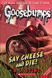Cover Art for 9781606864166, Say Cheese and Die! by R L. Stine