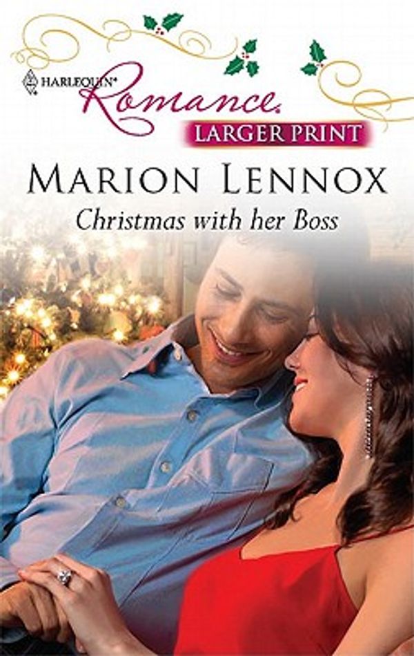 Cover Art for 9780373740642, Christmas with Her Boss by Marion Lennox
