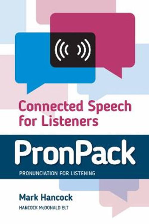 Cover Art for 9781838404024, PronPack: Connected Speech for Listeners: 1 by Mark Hancock