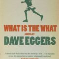 Cover Art for 9780241142585, What is the What by Dave Eggers