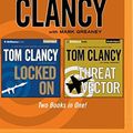 Cover Art for B01K3LI1QU, Tom Clancy - Locked On and Threat Vector (2-in-1 Collection) by Tom Clancy (2015-07-01) by Tom Clancy