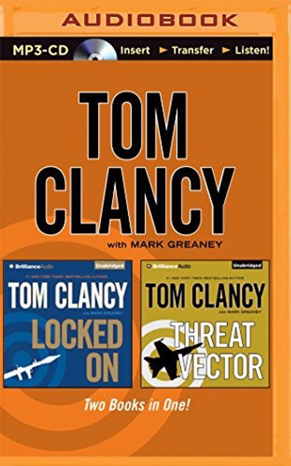 Cover Art for B01K3LI1QU, Tom Clancy - Locked On and Threat Vector (2-in-1 Collection) by Tom Clancy (2015-07-01) by Tom Clancy