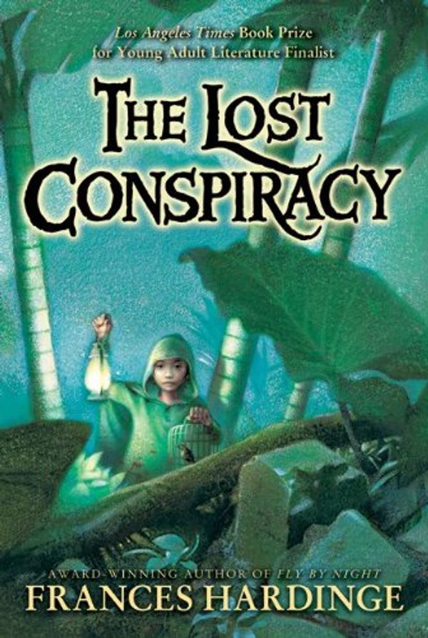 Cover Art for 9780060880439, The Lost Conspiracy by Frances Hardinge