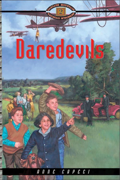 Cover Art for 9781561453078, Daredevils by Anne Capeci