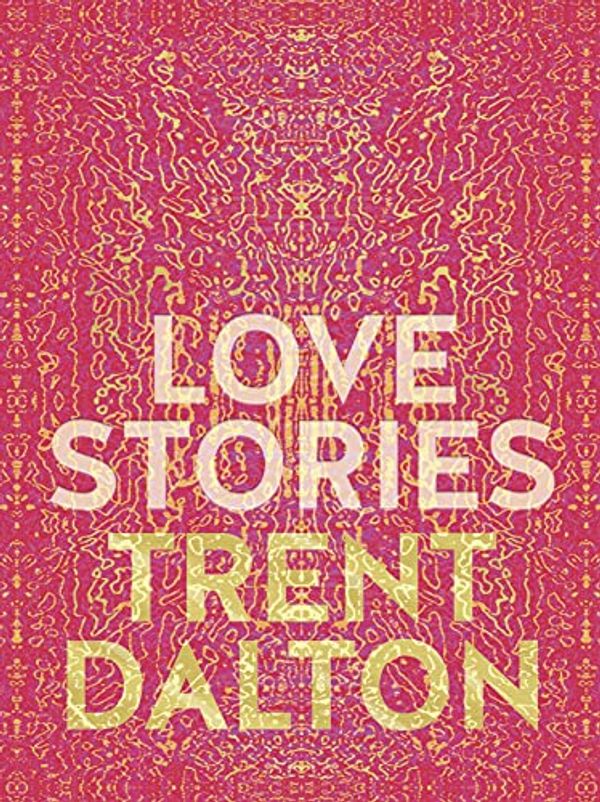 Cover Art for B0984PNXWM, Love Stories by Dalton
