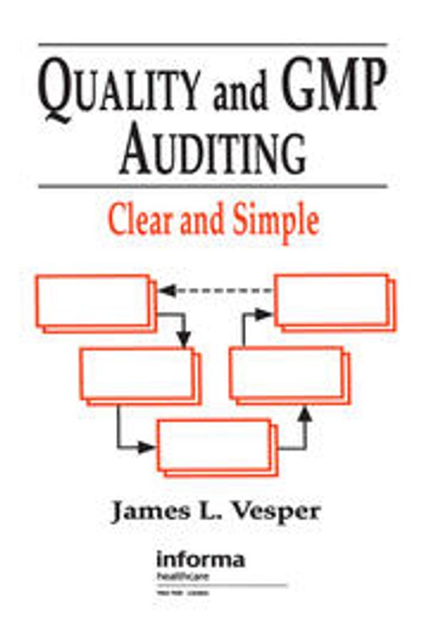 Cover Art for 9780367400903, Quality and GMP Auditing: Clear and Simple by Vesper, James L.