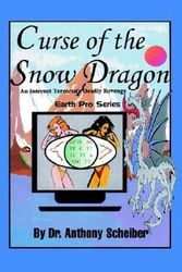 Cover Art for 9780595314232, Curse of the Snow Dragon by Dr. Anthony Scheiber