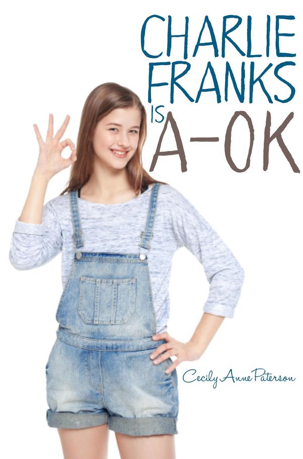 Cover Art for 9781310757662, Charlie Franks is A-OK by Cecily Anne Paterson