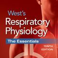 Cover Art for 9781496310118, West's Respiratory PhysiologyThe Essentials by John B. West