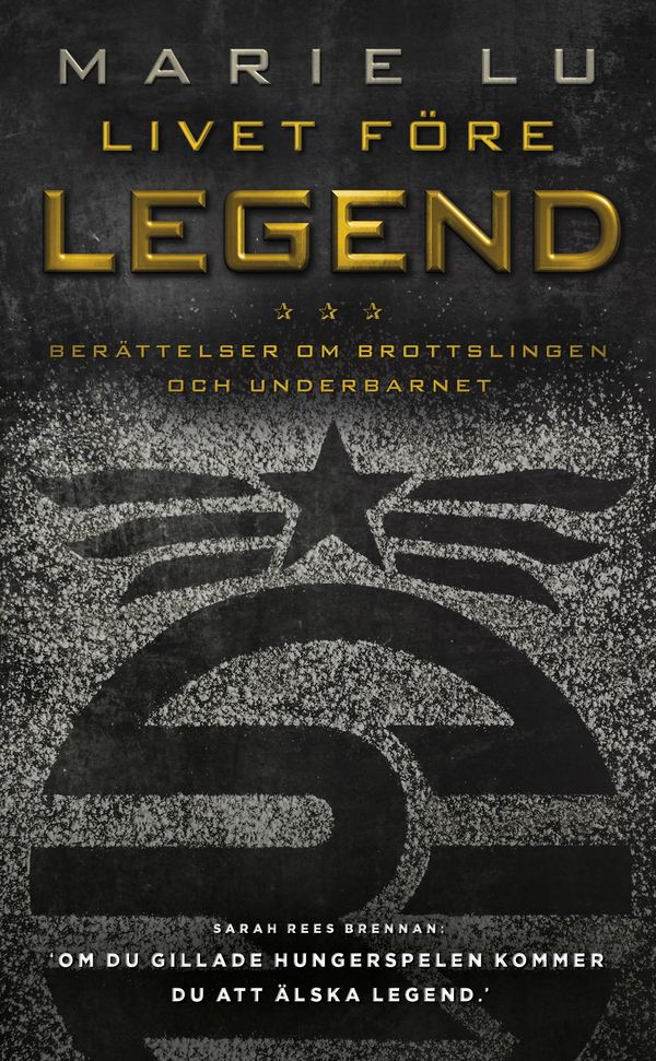 Cover Art for 9789176452691, Livet före Legend by Katarina Falk, Marie Lu