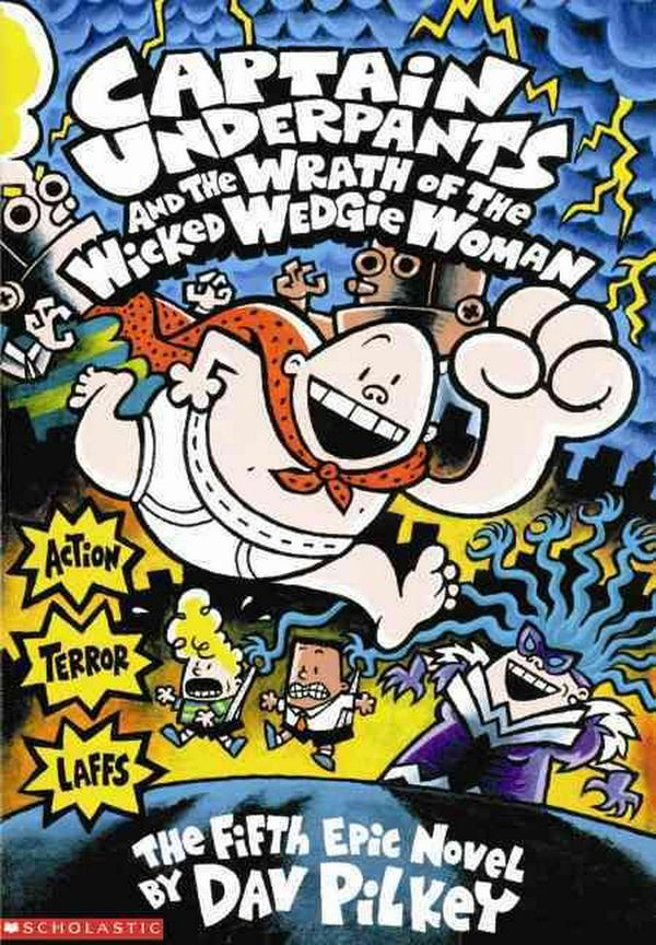 Cover Art for 9780613357678, Captain Underpants and the Wrath of the Wicked Wedgie Woman by Dav Pilkey