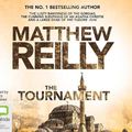 Cover Art for 9781486202706, The Tournament by Matthew Reilly