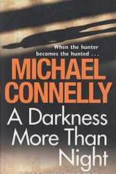 Cover Art for 9781407234977, A Darkness More Than Night by Michael Connelly