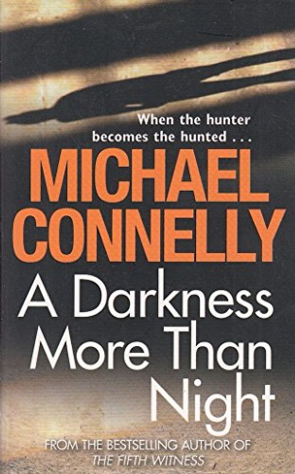 Cover Art for 9781407234977, A Darkness More Than Night by Michael Connelly
