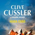 Cover Art for B00R5L2RSU, Hora cero by Clive Cussler, Graham Brown
