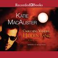 Cover Art for 9781664500990, Crouching Vampire, Hidden Fang (The Dark Ones Series) by Katie MacAlister