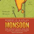 Cover Art for 9781452656182, Monsoon by Robert D. Kaplan