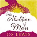 Cover Art for 9780062342713, The Abolition of Man by C. S. Lewis, Douglas Gresham