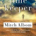Cover Art for 9781401312855, The Time Keeper by Mitch Albom