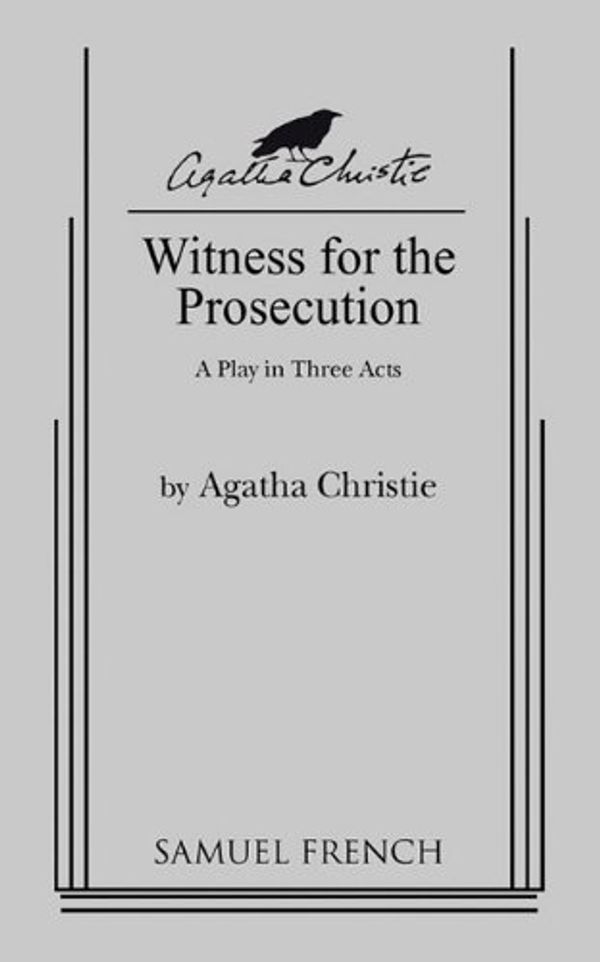 Cover Art for 9780573618000, Witness for the Prosecution by Agatha Christie