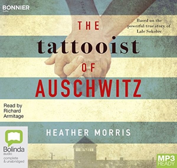 Cover Art for 9781489421326, The Tattooist of Auschwitz by Heather Morris