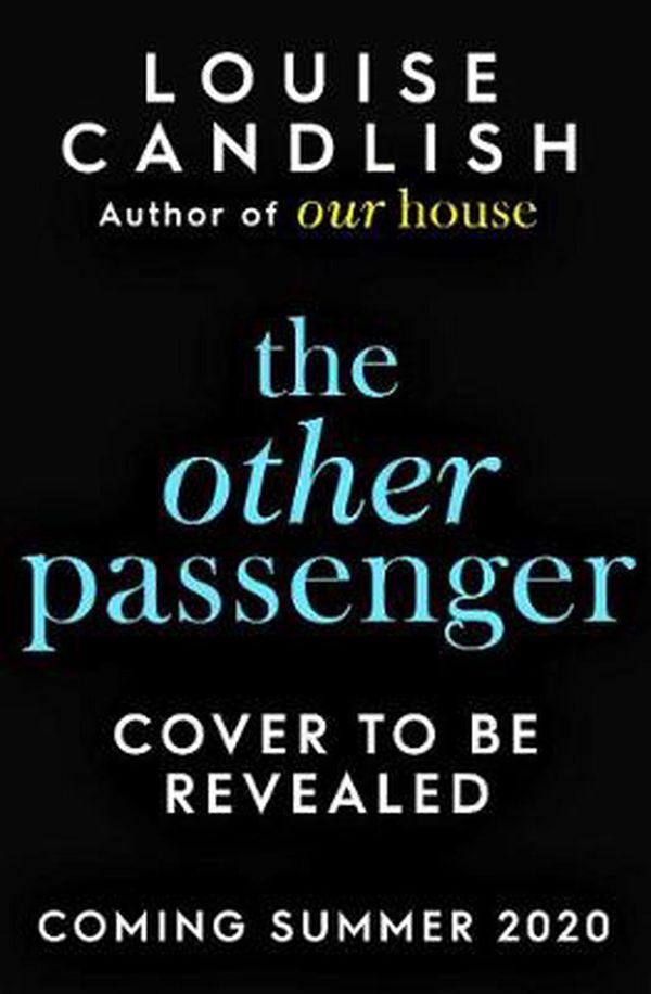 Cover Art for 9781471183447, The Other Passenger by Louise Candlish