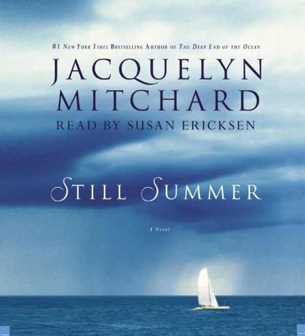 Cover Art for 9781600241918, Still Summer by Jacquelyn Mitchard