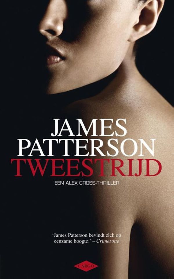 Cover Art for 9789023443599, Tweestrijd by James Patterson